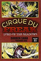 Cirque Du Freak, Volume 2: Lord of the Shadows Cirque Du Freak, Volume 2: Lord of the Shadows