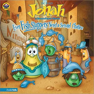 Jonah Even Fish Slappers Need a Second Chance Eric Metaxas, Greg Hardin and Robert Vann