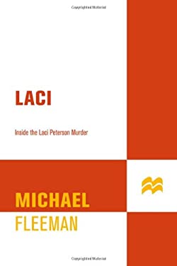 Laci Inside The Laci Peterson Murder St Martins True Crime - Home