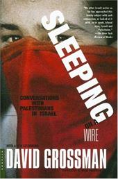 Sleeping on a Wire: Conversations with Palestinians in Israel Sleeping on a Wire: Conversations with Palestinians in Israel