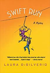 Swift Run: A Mystery Swift Run: A Mystery