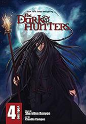 The Dark-Hunters, Vol. 4 The Dark-Hunters, Vol. 4