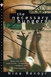 Necessary Hunger Necessary Hunger