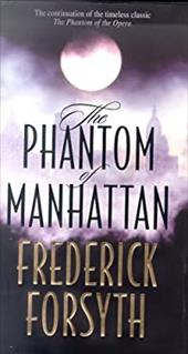 The Phantom of Manhattan The Phantom of Manhattan