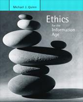Ethics for the Information Age Ethics for the Information Age