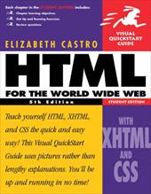 HTML for the World Wide Web with XHTML and CSS: Visual QuickStart Guide, Student Edition