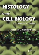 Histology and Cell Biology: An Introduction to Pathology Histology and Cell Biology: An Introduction to Pathology