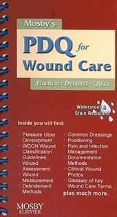 Mosby's PDQ for Wound Care by 