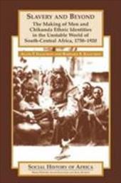 Slavery and Beyond Slavery and Beyond