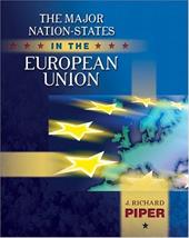 The Major Nation-States in the European Union The Major Nation-States in the European Union