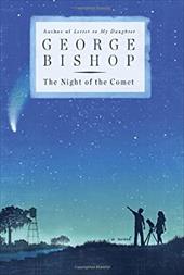 Night of the Comet: A Novel Night of the Comet: A Novel