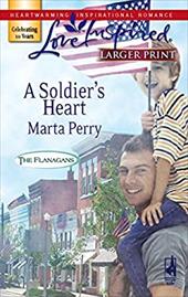 A Soldier's Heart A Soldier's Heart
