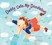 Daddy Calls Me Doodlebug Daddy Calls Me Doodlebug