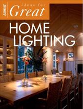 Ideas for Great Home Lighting Ideas for Great Home Lighting