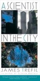 A Scientist in the City A Scientist in the City