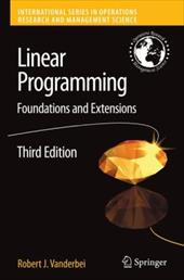 Linear Programming: Foundations and Extensions Linear Programming: Foundations and Extensions