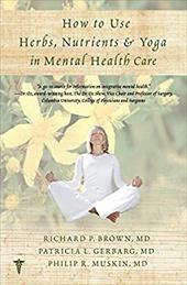 How to Use Herbs, Nutrients, & Yoga in Mental Health How to Use Herbs, Nutrients, & Yoga in Mental Health