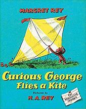 Curious George Flies a Kite Curious George Flies a Kite