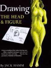 Drawing the Head and Figure Drawing the Head and Figure