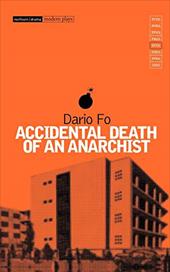 Accidental Death of Anarchist Accidental Death of Anarchist