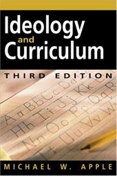 Ideology and Curriculum Ideology and Curriculum