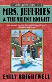 Mrs. Jeffries and the Silent Knight Mrs. Jeffries and the Silent Knight