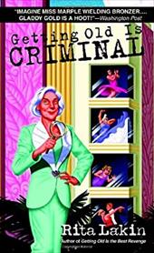 Getting Old Is Criminal