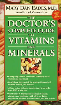 The Doctor's Complete Guide to Vitamins and Minerals Mary Dan Eades