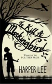 To Kill a Mockingbird To Kill a Mockingbird