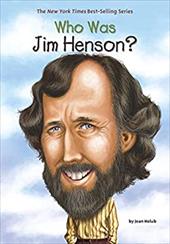 Who Was Jim Henson? Who Was Jim Henson?