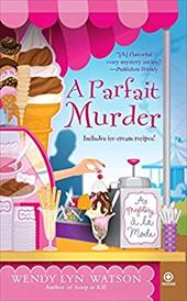 A Parfait Murder A Parfait Murder