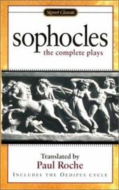 Sophocles: The Complete Plays Sophocles: The Complete Plays