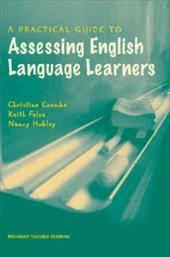 A Practical Guide to Assessing English Language Learners A Practical Guide to Assessing English Language Learners