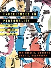 Experiences in Personality: Research, Assessment, and Change Experiences in Personality: Research, Assessment, and Change