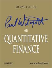 Paul Wilmott on Quantitative Finance 3 Volume Set Paul Wilmott on Quantitative Finance 3 Volume Set