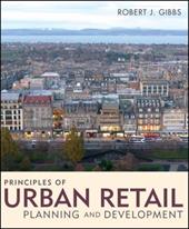 Principles of Urban Retail Planning and Development Principles of Urban Retail Planning and Development