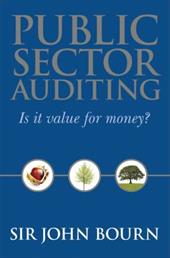 Public Sector Auditing: Is It Value for Money? Public Sector Auditing: Is It Value for Money?