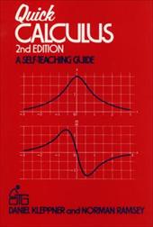 Quick Calculus: A Self-Teaching Guide Quick Calculus: A Self-Teaching Guide