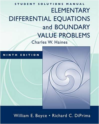 |||William E. Boyce, Richard C. DiPrima: Elementary Differential Equations and Boundary Value Problems Ninth (9th) Edition -Author-