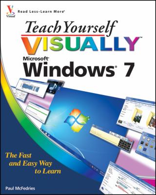Teach Yourself VISUALLY Windows 7 Teach Yourself VISUALLY Windows 7