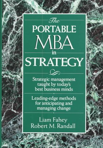 The Portable Mba In Strategy the portable mba in strategy by liam fahey robert randall The Portable Mba In Strategy the portable mba in strategy by liam fahey robert randall