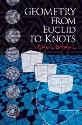 Geometry from Euclid to Knots Geometry from Euclid to Knots