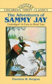 The Adventures of Sammy Jay The Adventures of Sammy Jay
