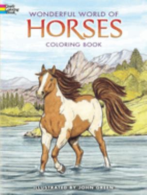 Wonderful world of horses coloring book 9780486444659 Wonderful world of horses coloring book 9780486444659
