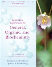 Laboratory Experiments for General, Organic, and Biochemistry Laboratory Experiments for General, Organic, and Biochemistry