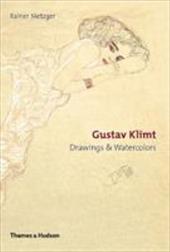 Gustav Klimt: Drawings & Watercolors Gustav Klimt: Drawings & Watercolors