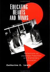 Educating Hearts and Minds: Reflections on Japanese Preschool and Elementary Education Educating Hearts and Minds: Reflections on Japanese Preschool and Elementary Education