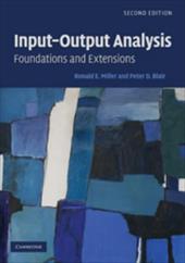 Input-Output Analysis: Foundations and Extensions Input-Output Analysis: Foundations and Extensions