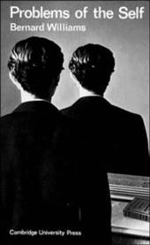 Problems of the Self: Philosophical Papers 1956 1972 Problems of the Self: Philosophical Papers 1956 1972