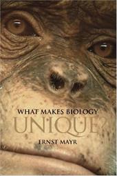 What Makes Biology Unique?: Considerations on the Autonomy of a Scientific Discipline What Makes Biology Unique?: Considerations on the Autonomy of a Scientific Discipline